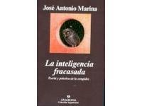 La inteligencia fracasada de Jose Antonio Marina